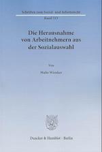 Wienker, M: Herausnahme von Arbeitnehmern aus Sozialausw.