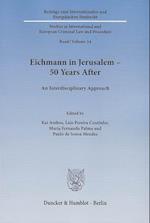 Eichmann in Jerusalem - 50 Years After