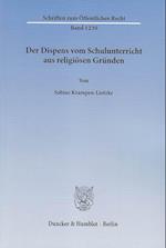 Der Dispens vom Schulunterricht aus religiösen Gründen