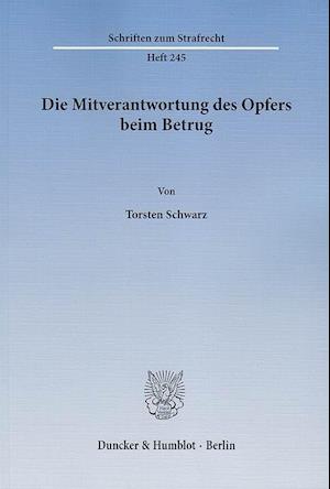 Die Mitverantwortung des Opfers beim Betrug