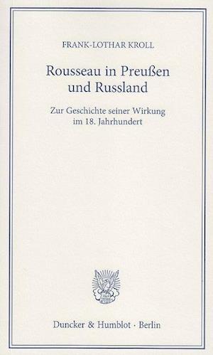 Kroll, F: Rousseau in Preußen und Russland