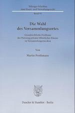 Prothmann, M: Wahl des Versammlungsortes