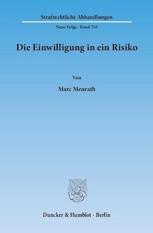 Die Einwilligung in ein Risiko