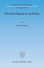 Die Einwilligung in ein Risiko