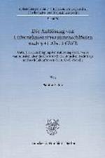 Die Auflösung von Unternehmenszusammenschlüssen nach § 41 Abs. 3 GWB