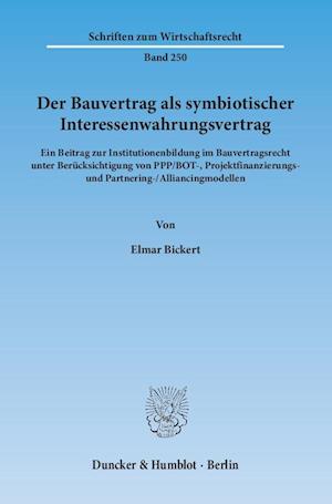 Bickert, E: Bauvertrag als symbiot. InteressenwahrungsV