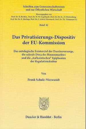 Das Privatisierungs-Dispositiv der EU-Kommission.