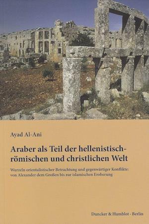 Araber als Teil der hellenistisch-römischen und christlichen Welt