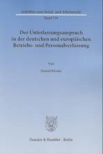 Der Unterlassungsanspruch in der deutschen und europäischen Betriebs- und Personalverfassung.