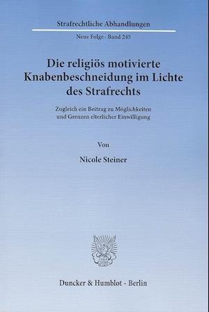 Die religiös motivierte Knabenbeschneidung im Lichte des Strafrechts