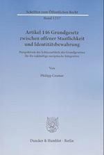 Artikel 146 Grundgesetz zwischen offener Staatlichkeit und Identitätsbewahrung.