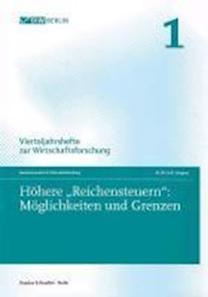 Höhere »Reichensteuern«: Möglichkeiten und Grenzen.