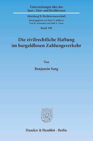 Die zivilrechtliche Haftung im bargeldlosen Zahlungsverkehr