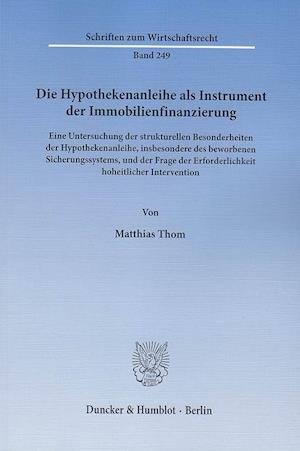 Die Hypothekenanleihe als Instrument der Immobilienfinanzierung