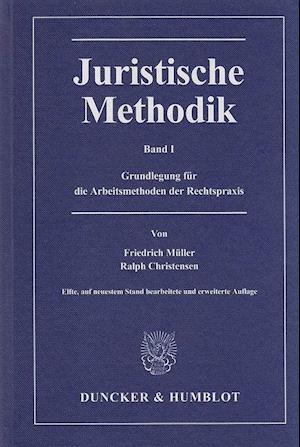 Juristische Methodik Band I