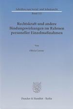 Rechtskraft und andere Bindungswirkungen im Rahmen personeller Einzelmaßnahmen