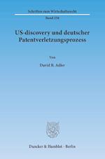 US-discovery und deutscher Patentverletzungsprozess