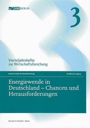 Energiewende in Deutschland - Chancen und Herausforderungen.