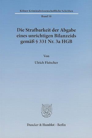 Die Strafbarkeit der Abgabe eines unrichtigen Bilanzeids gemäß § 331 Nr. 3a HGB