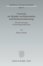 Conversio im Zeitalter von Reformation und Konfessionalisierung