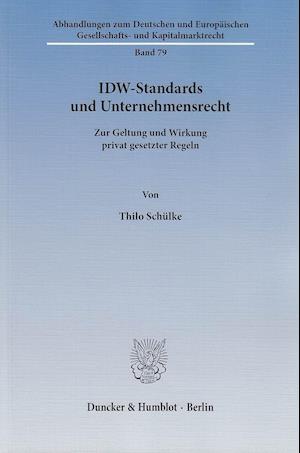 IDW-Standards und Unternehmensrecht