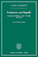 Positionen und Begriffe, im Kampf mit Weimar - Genf - Versailles 1923-1939