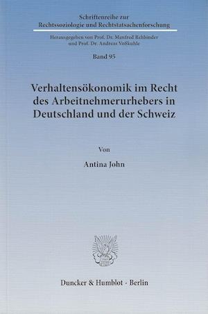 Verhaltensökonomik im Recht des Arbeitnehmerurhebers in Deutschland und der Schweiz