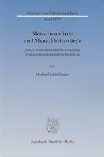 Menschenwürde und Menschheitswürde