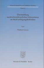 Übermittlung nachrichtendienstlicher Erkenntnisse an Strafverfolgungsbehörden