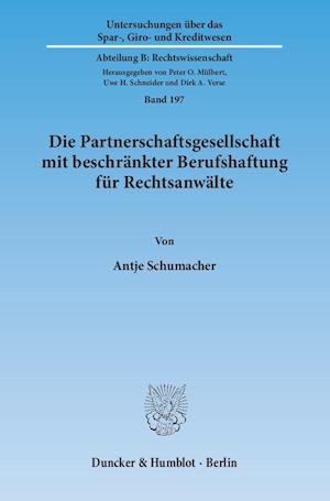 Die Partnerschaftsgesellschaft mit beschränkter Berufshaftung für Rechtsanwälte