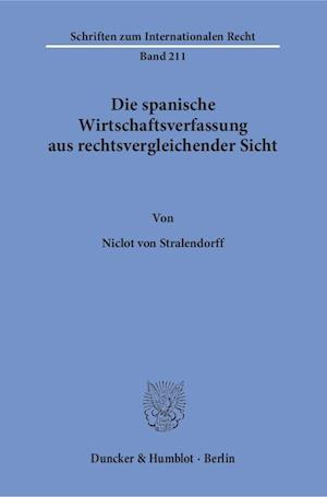 Die spanische Wirtschaftsverfassung aus rechtsvergleichender Sicht