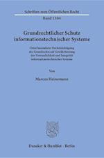 Heinemann, M: Grundrechtl. Schutz informationstechn. Syst.