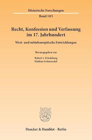 Recht, Konfession und Verfassung im 17. Jahrhundert