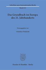 Das Grundbuch im Europa des 21. Jahrhunderts