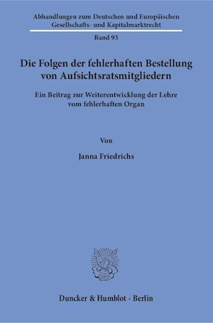 Die Folgen der fehlerhaften Bestellung von Aufsichtsratsmitgliedern