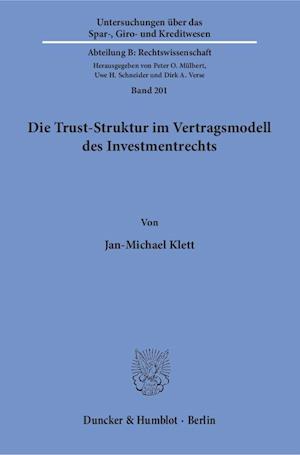 Die Trust-Struktur im Vertragsmodell des Investmentrechts