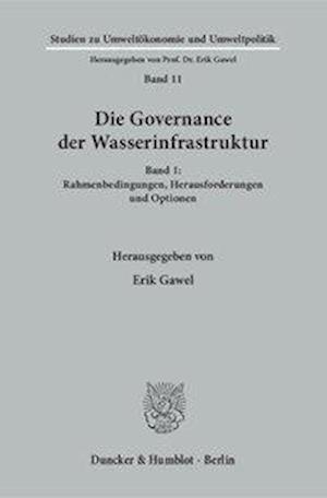 Die Governance der Wasserinfrastruktur Band 1