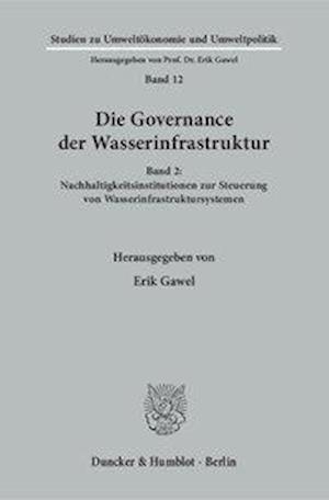 Die Governance der Wasserinfrastruktur Band 2