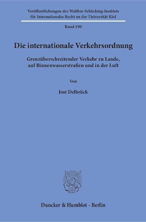 Die internationale Verkehrsordnung