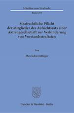 Strafrechtliche Pflicht der Mitglieder des Aufsichtsrats einer Aktiengesellschaft zur Verhinderung von Vorstandsstraftaten