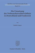 Die Umsetzung der Verbraucherrechterichtlinie in Deutschland und Frankreich