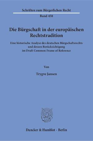 Die Bürgschaft in der europäischen Rechtstradition