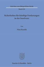 Sicherheiten für künftige Forderungen in der Insolvenz