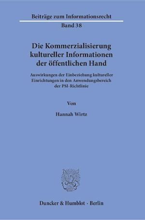 Die Kommerzialisierung kultureller Informationen der öffentlichen Hand