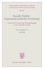 Sexuelle Vielfalt - Gegenstand staatlicher Erziehung?