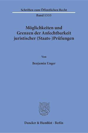 Möglichkeiten und Grenzen der Anfechtbarkeit juristischer (Staats-)Prüfungen