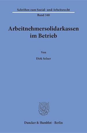 Arbeitnehmersolidarkassen im Betrieb