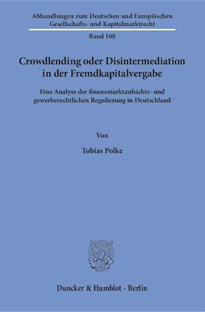 Crowdlending oder Disintermediation in der Fremdkapitalvergabe