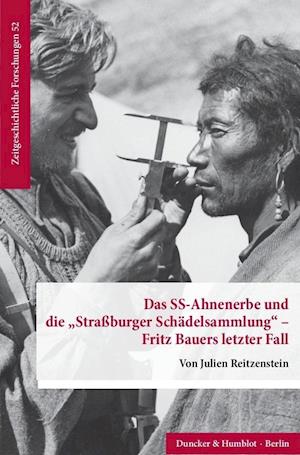 Reitzenstein, J: SS-Ahnenerbe und die »Straßburger Schädelsa