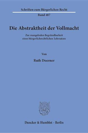 Die Abstraktheit der Vollmacht.